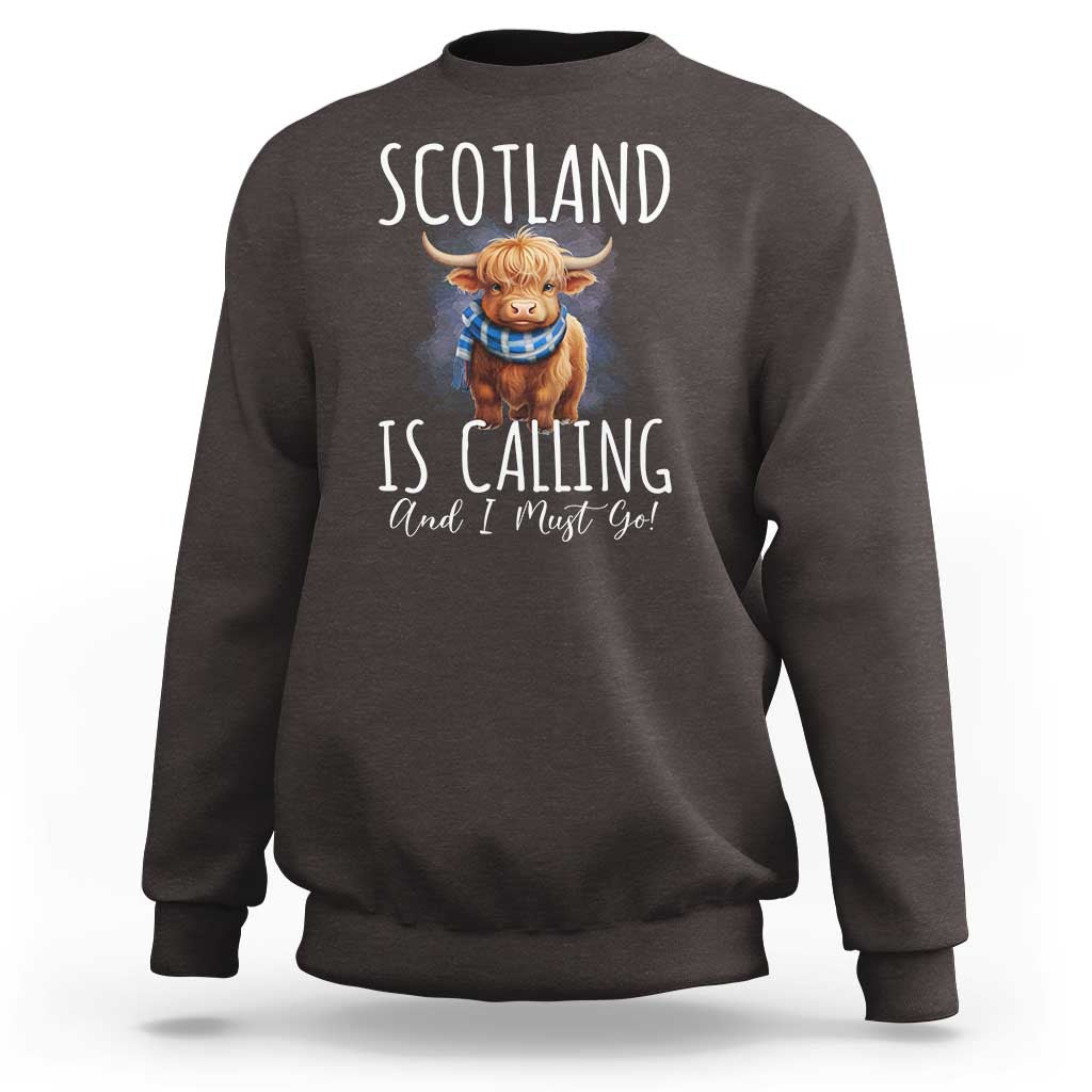 Scotland is Calling and I must Go Highland Cow Sweatshirt