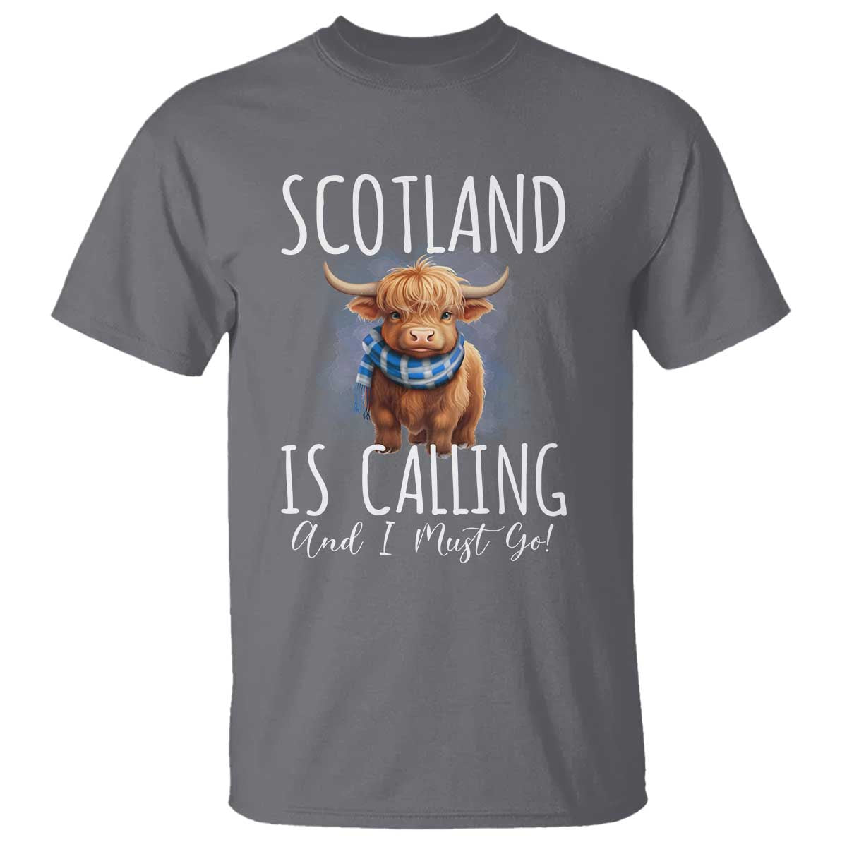 Scotland is Calling and I must Go Highland Cow T Shirt - Wonder Print Shop