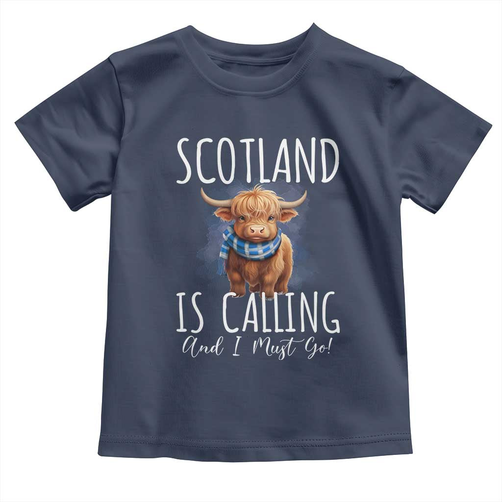 Scotland is Calling and I must Go Highland Cow Toddler T Shirt