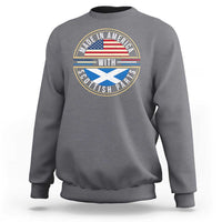 Scottish American Sweatshirt Made In America With Scottish Parts Scotland