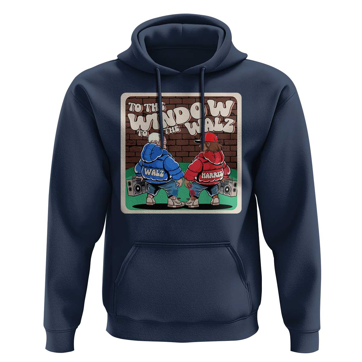 Funny Harris Walz Hoodie To The Window To The Walz Hip Hop Old School - Wonder Print Shop