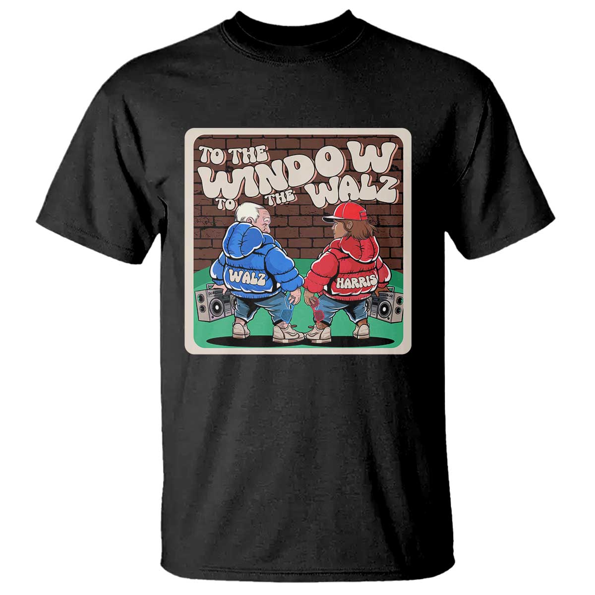 Funny Harris Walz T Shirt To The Window To The Walz Hip Hop Old School - Wonder Print Shop