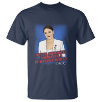 AOC T Shirt Never Apologize For Being A Powerful Woman - Wonder Print Shop
