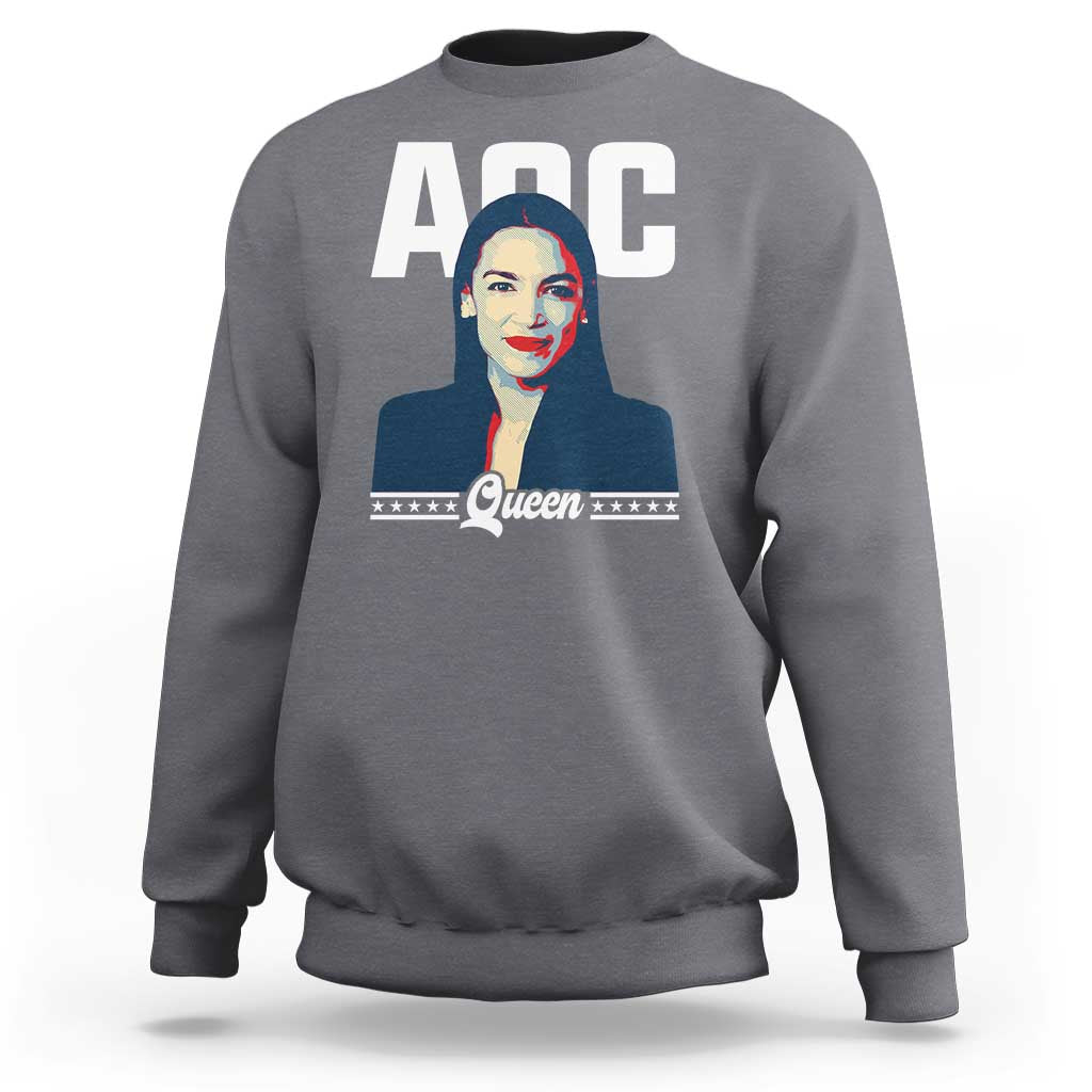 Alexandria Ocasio Cortez Feminist AOC Queen Sweatshirt - Wonder Print Shop