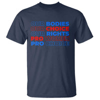 Abortion Pro Women Pro Choice T Shirt US President Election 2024 Feminist Women Rights - Wonder Print Shop