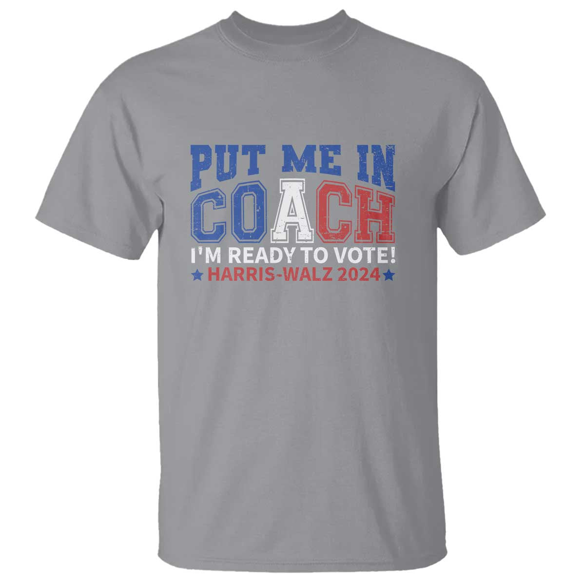 Harris Walz 2024 T Shirt Put Me In Coach I'm Ready To Vote - Wonder Print Shop