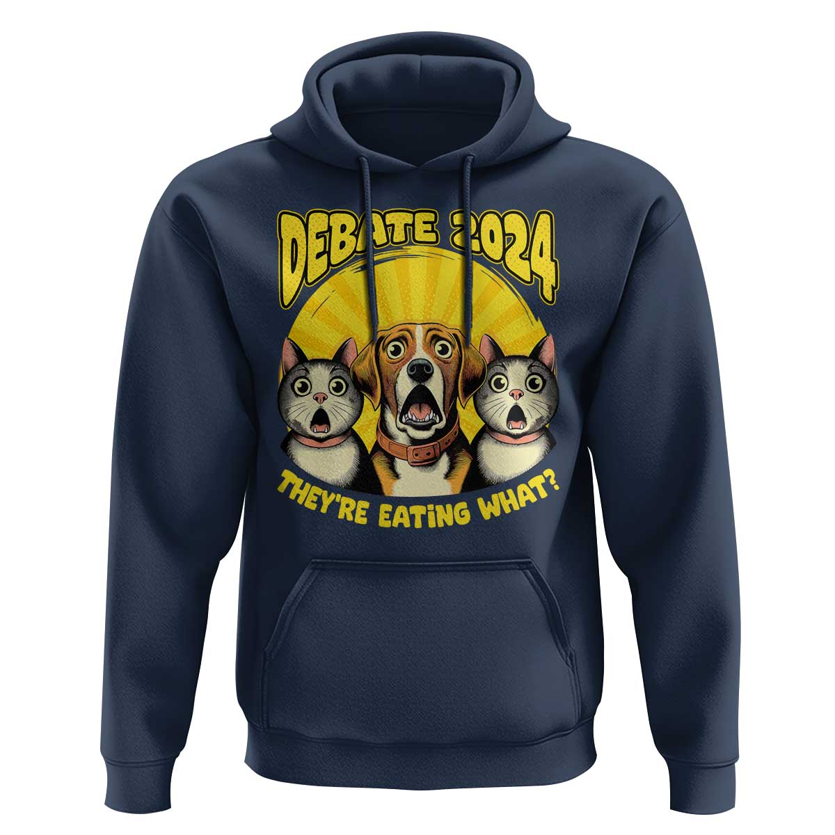 President Debate 2024 Hoodie Funny Dogs and Cats They're Eating What - Wonder Print Shop