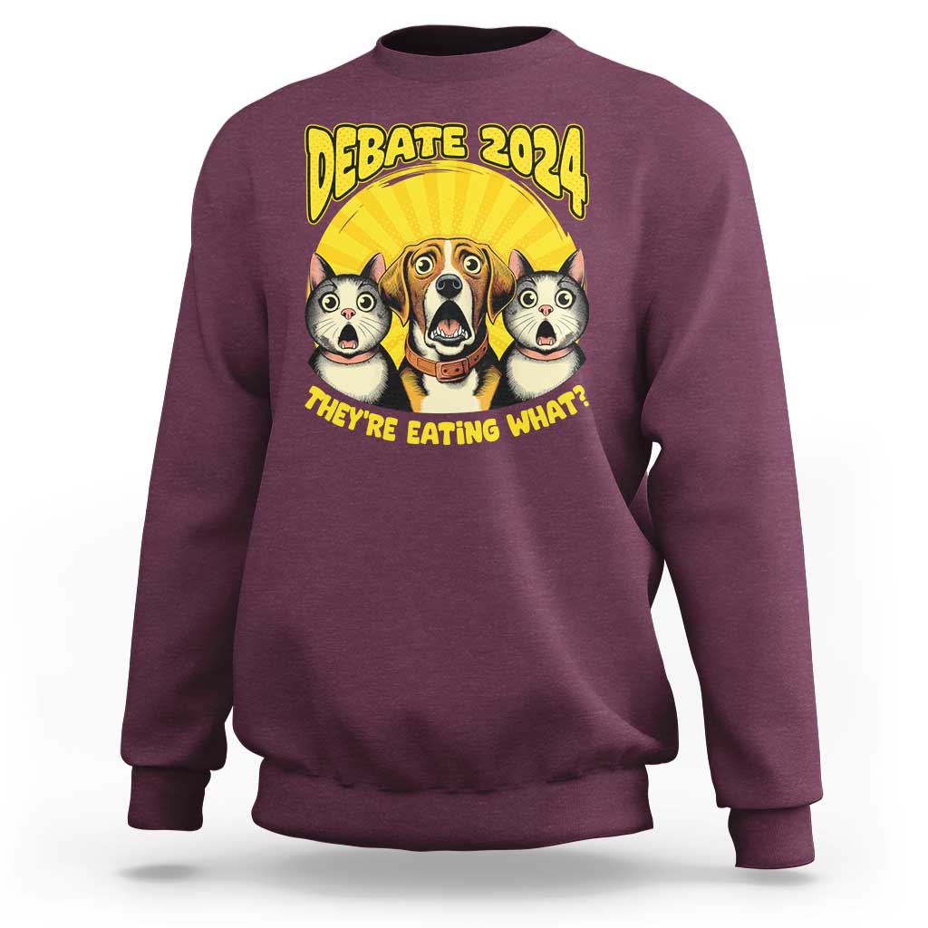 President Debate 2024 Sweatshirt Funny Dogs and Cats They're Eating What - Wonder Print Shop