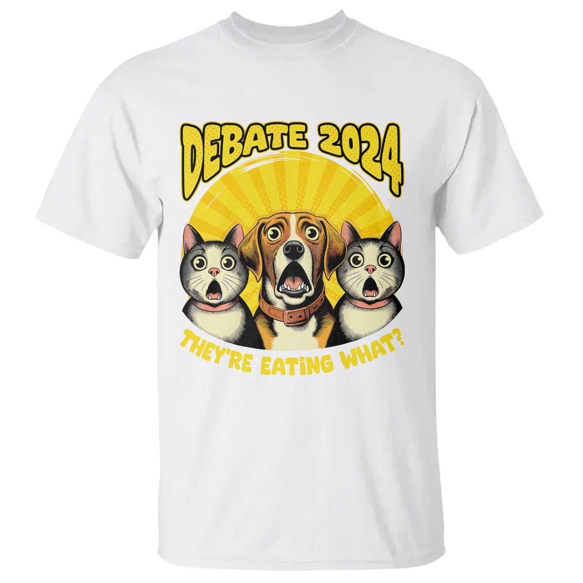 President Debate 2024 T Shirt Funny Dogs and Cats They're Eating What - Wonder Print Shop