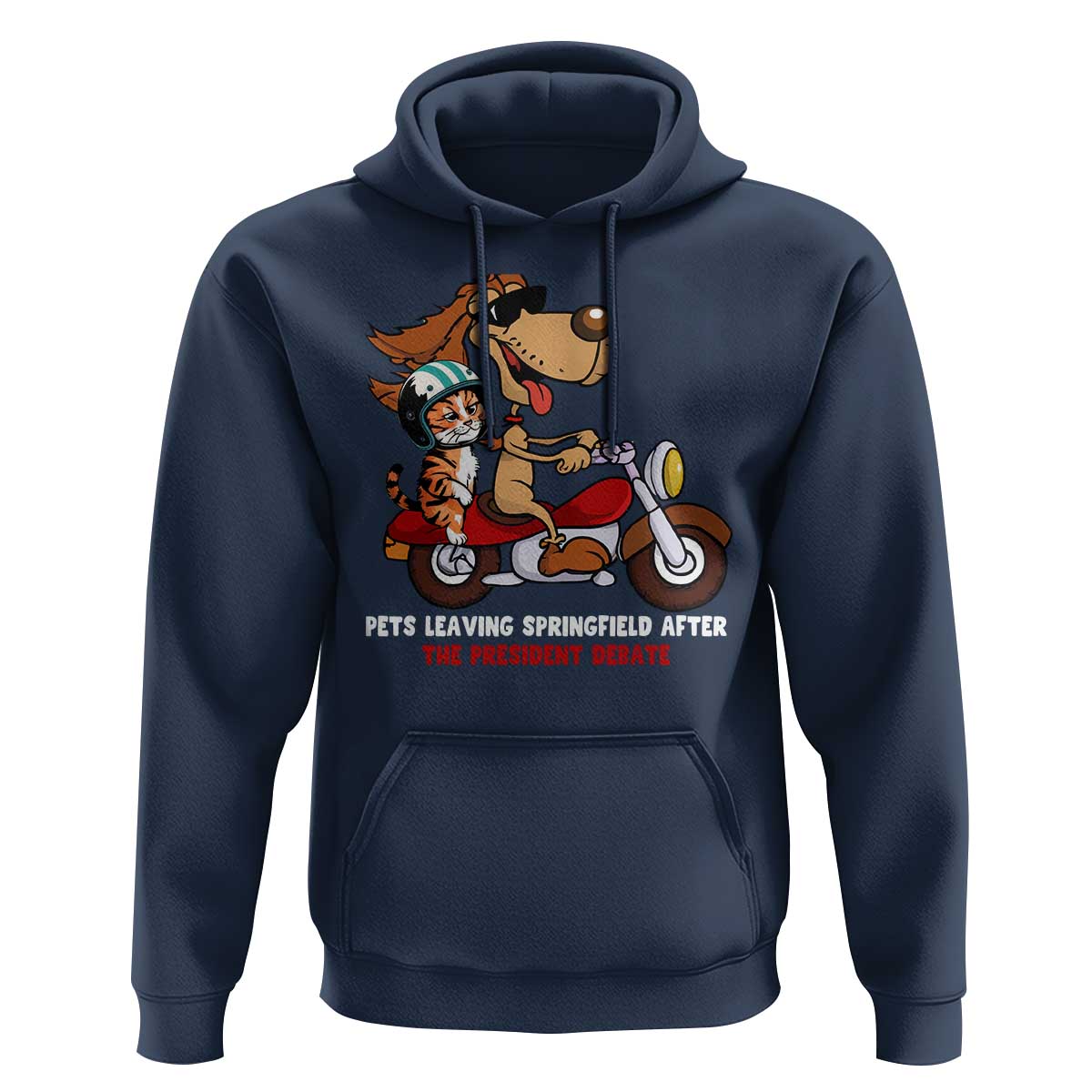 President Debate 2024 Hoodie Funny Pets Leaving Town - Wonder Print Shop