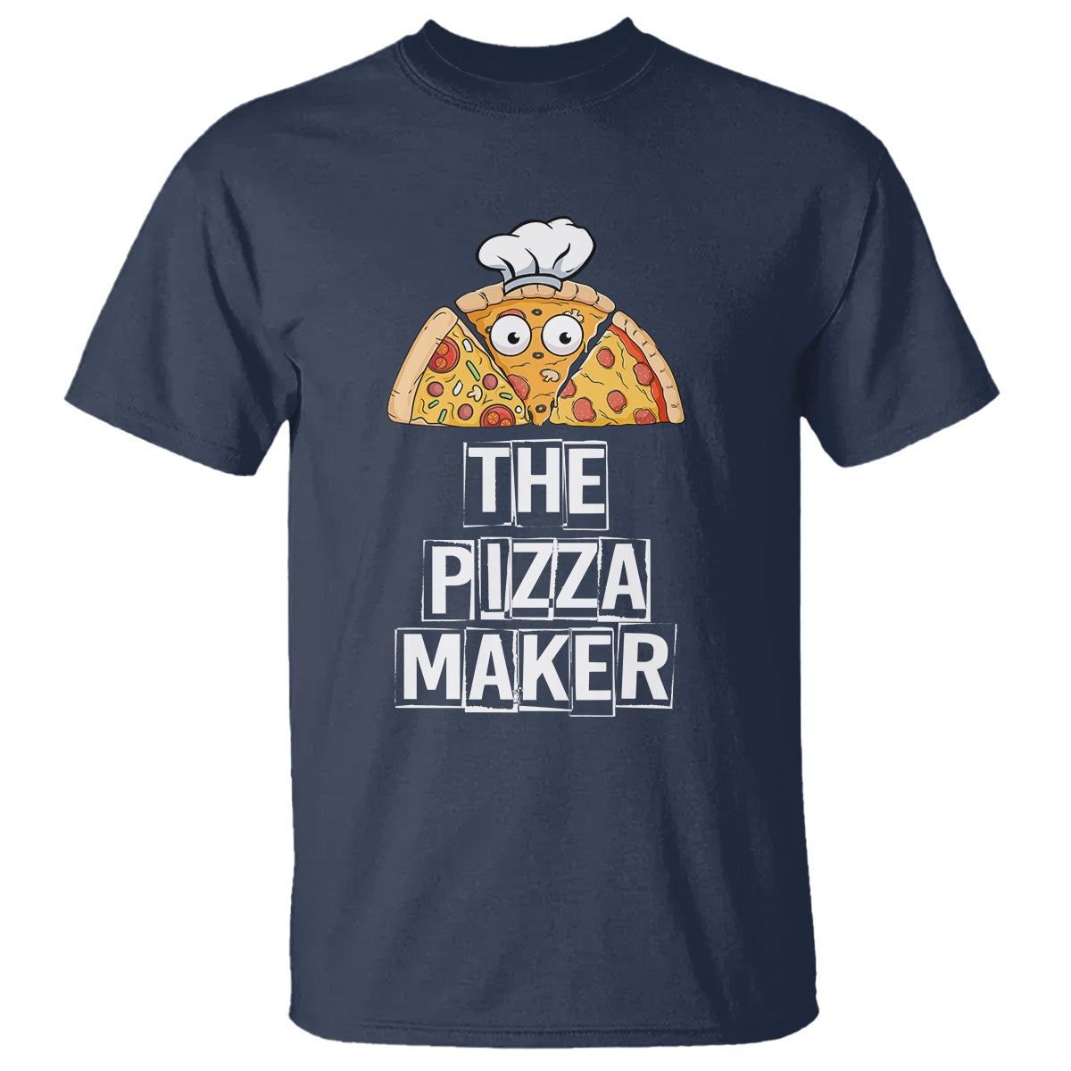 The Best Pizza Maker World's Greatest T Shirt - Wonder Print Shop