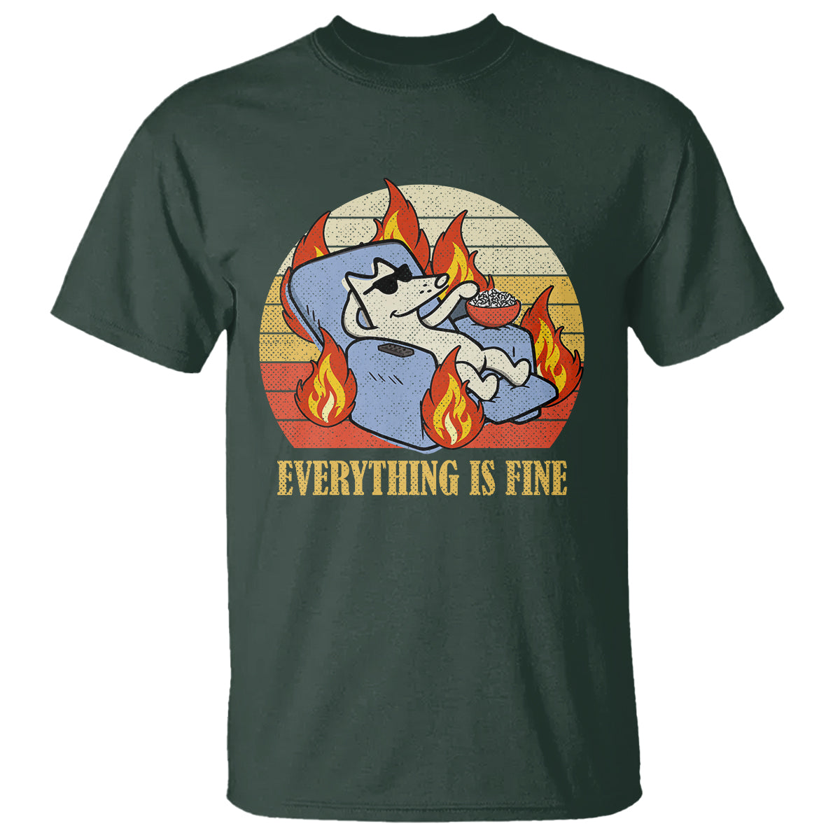 Everything Is Fine Dog Eating Popcorn Funny Burning Meme T Shirt - Wonder Print Shop