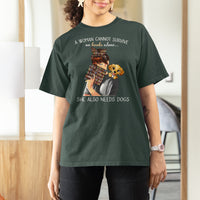 A Woman Cannot Survive On Books Alone She Also Needs Dogs Lover T Shirt For Women - Wonder Print Shop