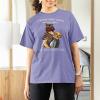 A Woman Cannot Survive On Books Alone She Also Needs Dogs Lover T Shirt For Women - Wonder Print Shop