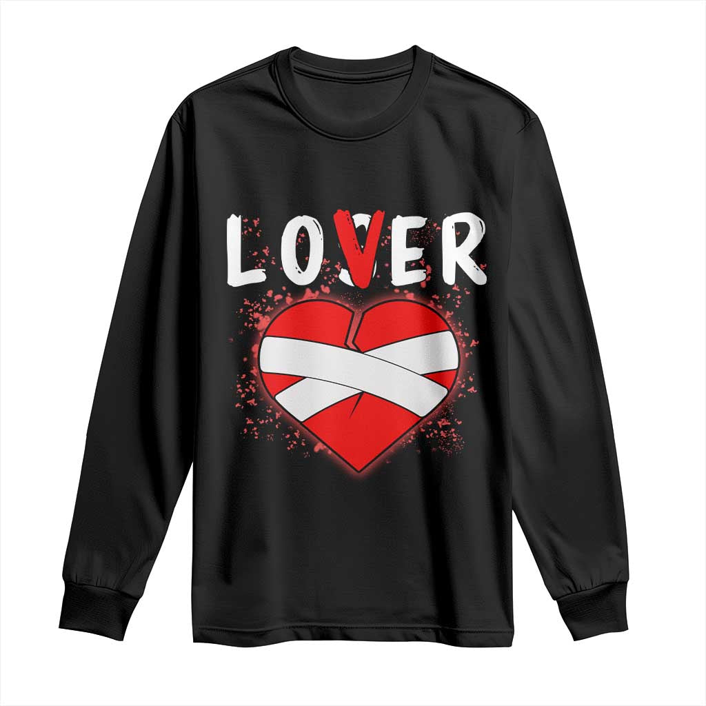 Broken Heart Lover Or Loser Single Day Anti Valentine Long Sleeve Shirt