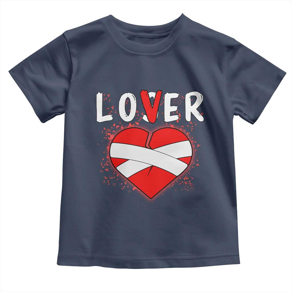 Broken Heart Lover Or Loser Single Day Anti Valentine Toddler T Shirt