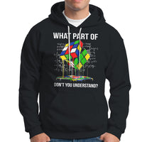 Funny Speed Cubing Math What Part Of Don't You Understand Rubik Hoodie - Wonder Print Shop