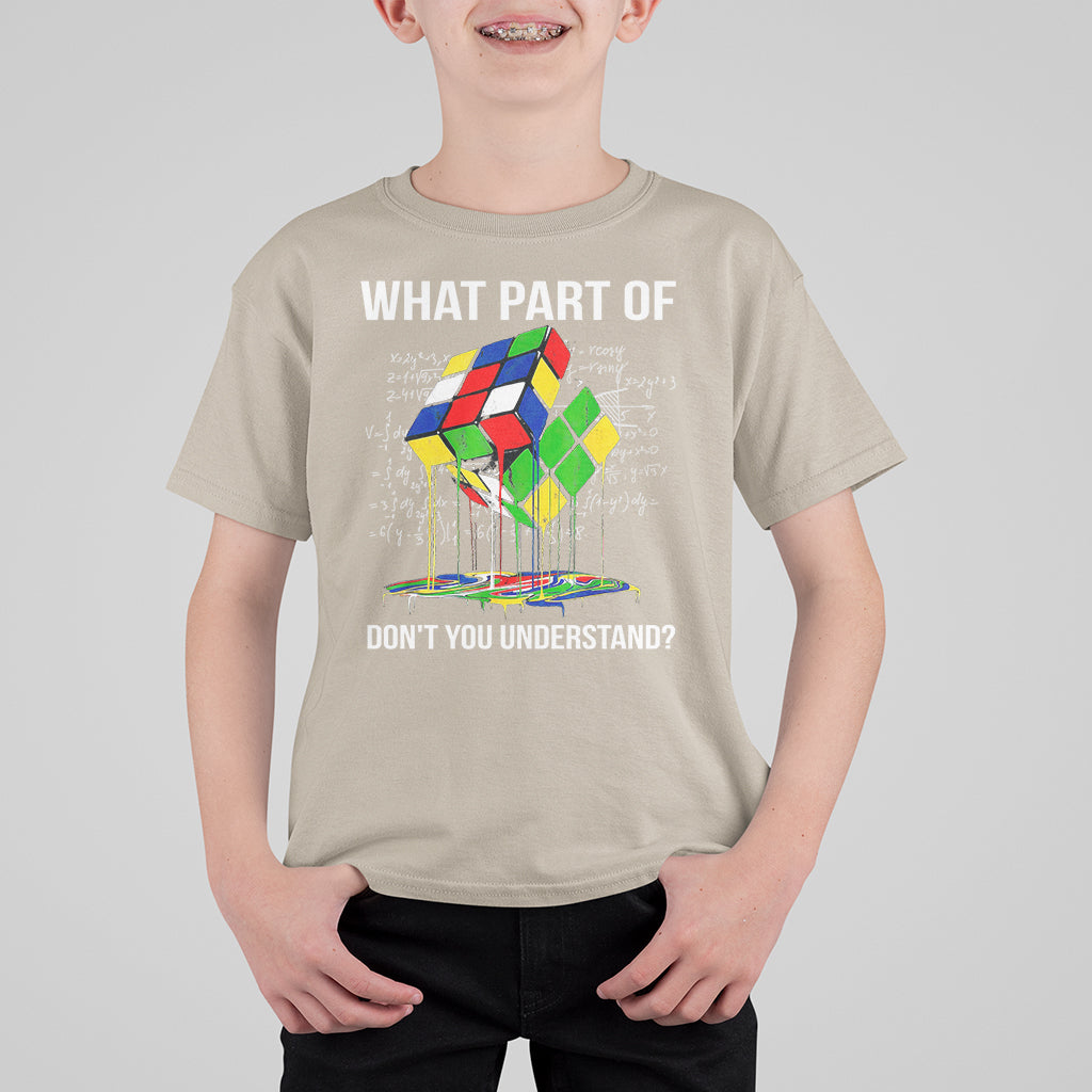 Funny Speed Cubing Math What Part Of Don't You Understand Rubik T Shirt For Kid - Wonder Print Shop