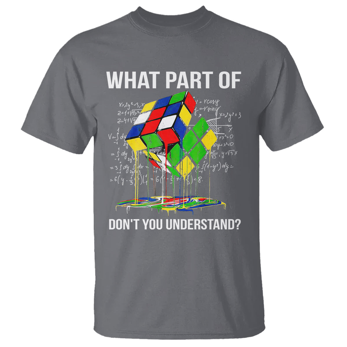 Funny Speed Cubing Math What Part Of Don't You Understand Rubik T Shirt - Wonder Print Shop