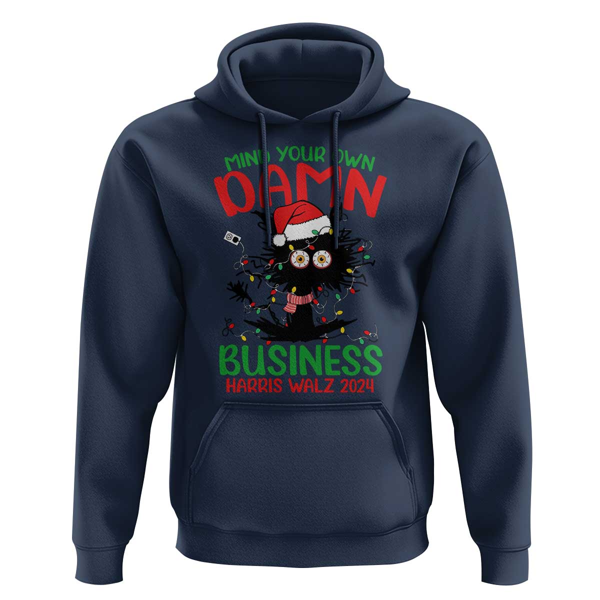 Christmas Harris Walz Hoodie Funny Santa Cat Mind Your Own Damn Business