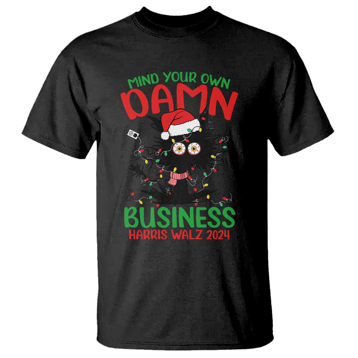 Christmas Harris Walz T Shirt Funny Santa Cat Mind Your Own Damn Business - Wonder Print Shop