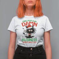 Christmas Harris Walz T Shirt For Women Funny Santa Cat Mind Your Own Damn Business - Wonder Print Shop