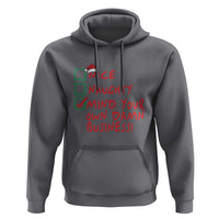 Funny Christmas Hoodie Nice Naughty Mind Your Own Damn Business
