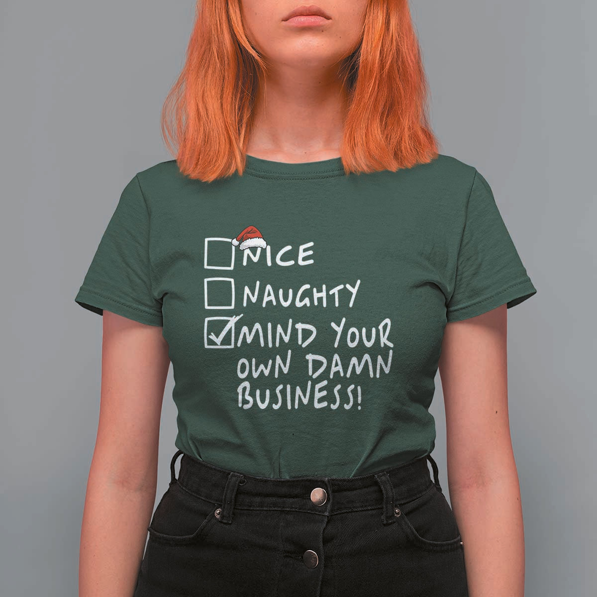 Funny Christmas T Shirt For Women Naughty Nice Mind Your Own Damn Business - Wonder Print Shop