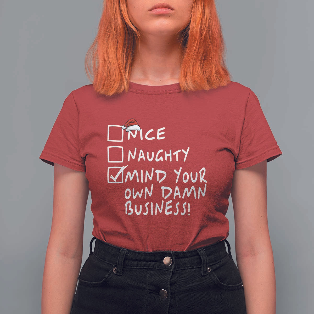 Funny Christmas T Shirt For Women Naughty Nice Mind Your Own Damn Business - Wonder Print Shop