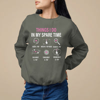 Things I Do In My Spare Time K-pop Lover Sweatshirt - Wonder Print Shop