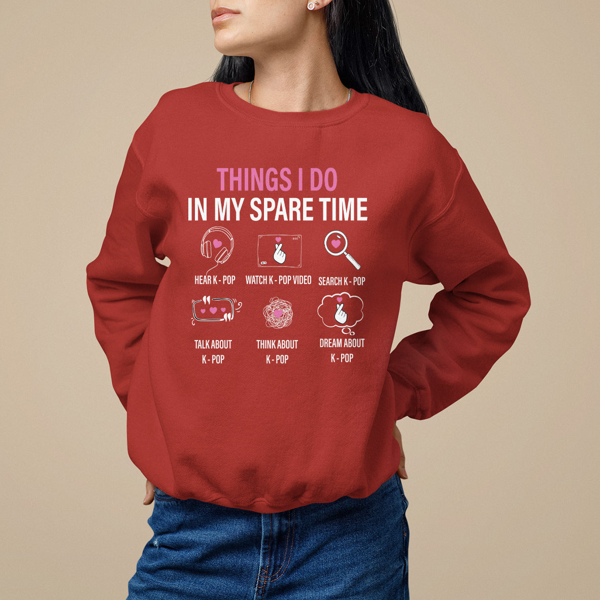 Things I Do In My Spare Time K-pop Lover Sweatshirt - Wonder Print Shop
