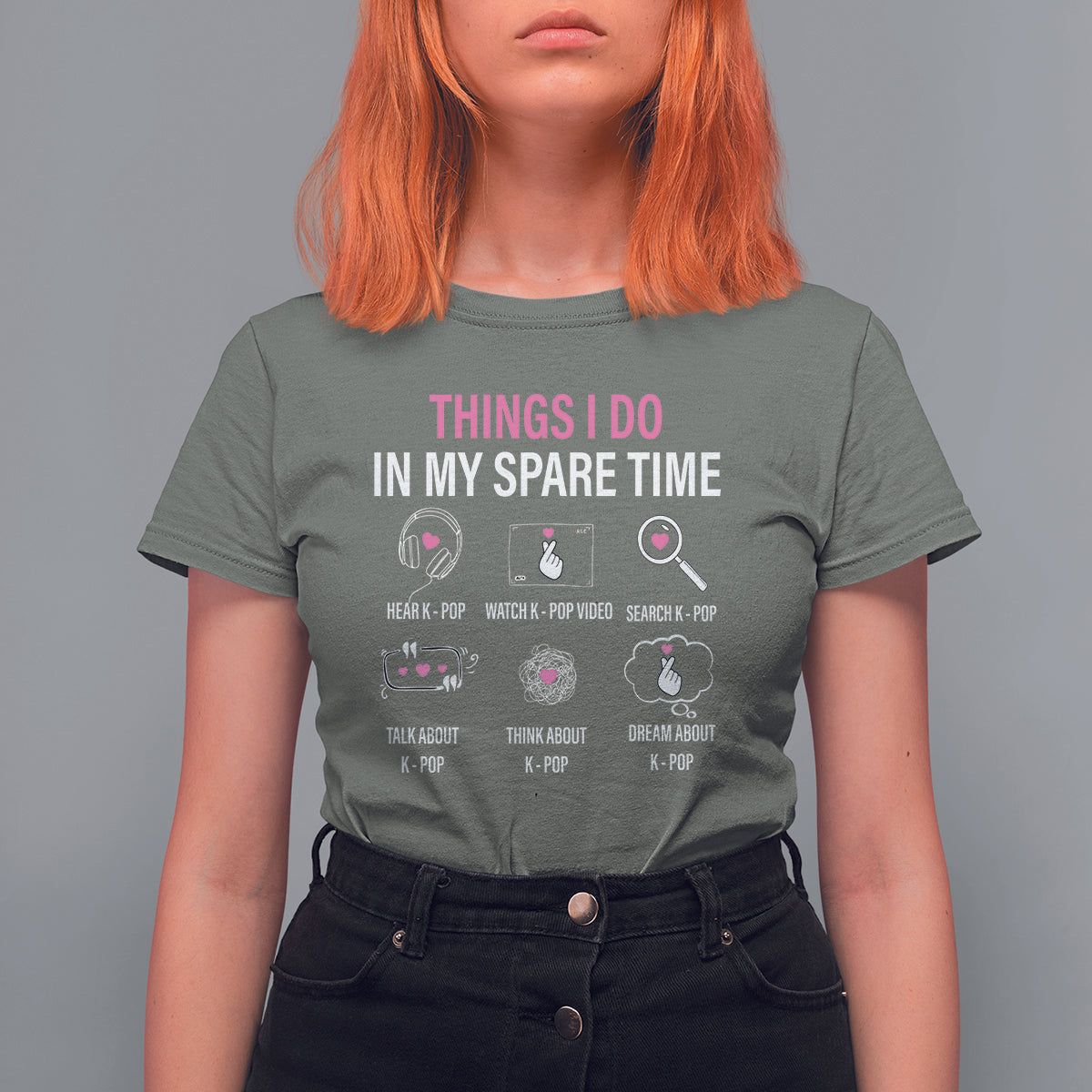 Things I Do In My Spare Time K-pop Lover T Shirt For Women - Wonder Print Shop