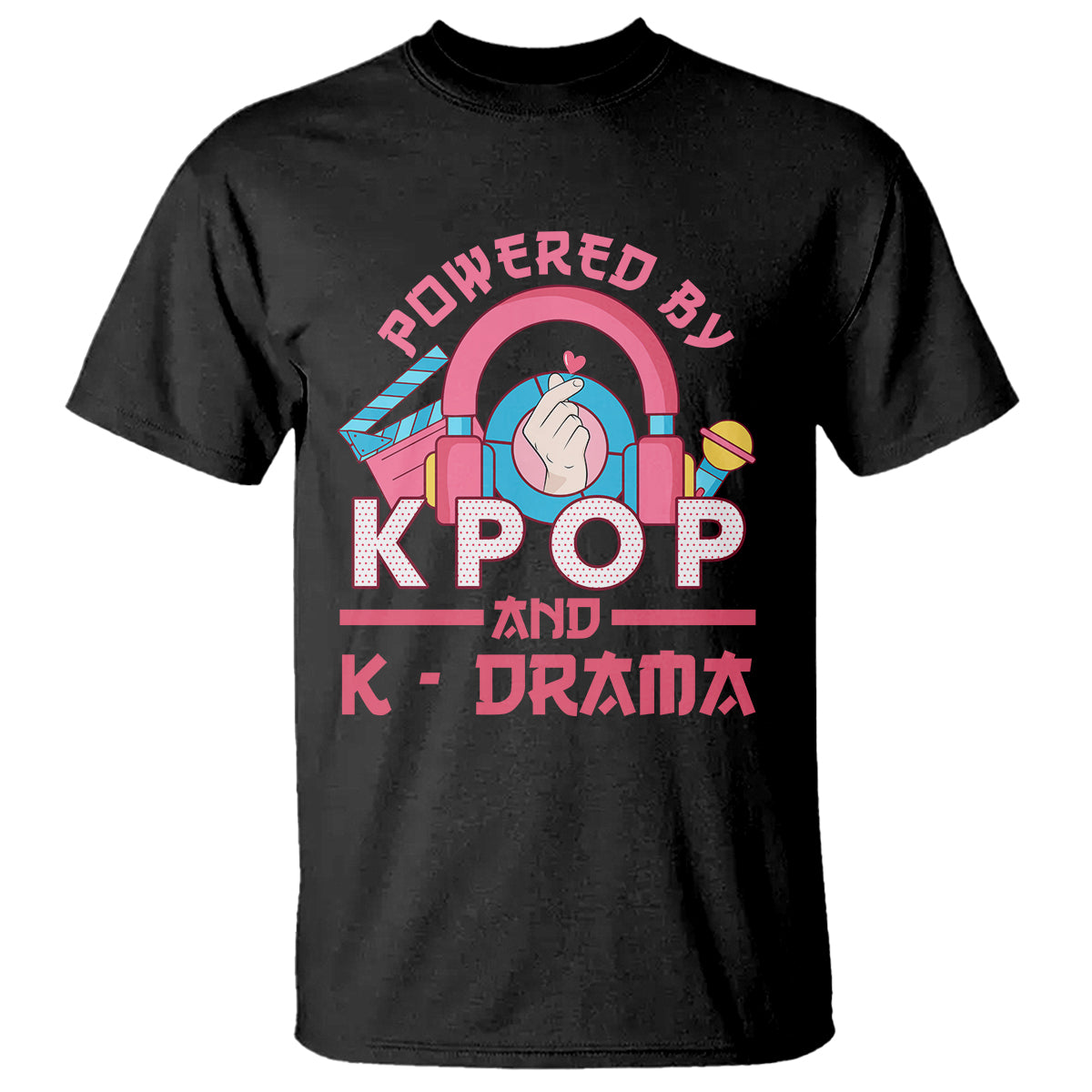 Powered by K-pop and K-Drama Korena Lover T Shirt - Wonder Print Shop