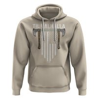 Viking Hoodie Til Valhalla American Axe Flag Norse Mythology - Wonder Print Shop