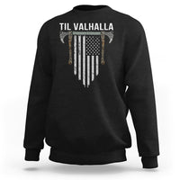 Viking Sweatshirt Til Valhalla American Axe Flag Norse Mythology - Wonder Print Shop