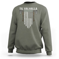 Viking Sweatshirt Til Valhalla American Axe Flag Norse Mythology - Wonder Print Shop