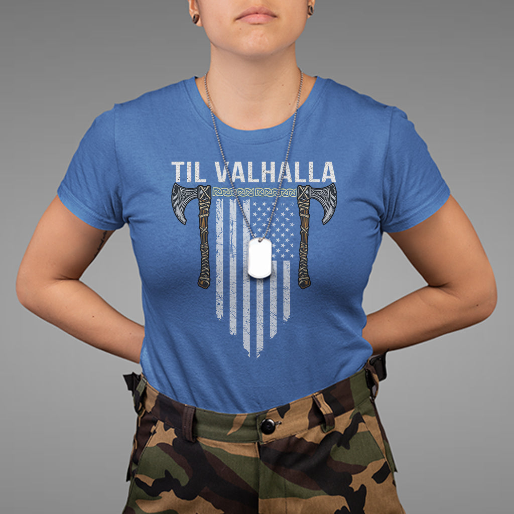 Viking T Shirt Til Valhalla American Axe Flag Norse Mythology - Wonder Print Shop