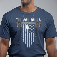 Viking T Shirt Til Valhalla American Axe Flag Norse Mythology - Wonder Print Shop