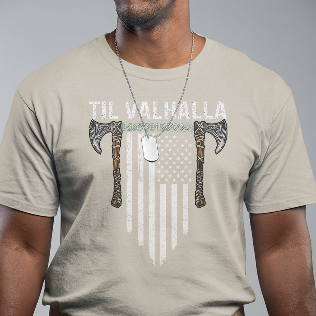 Viking T Shirt Til Valhalla American Axe Flag Norse Mythology - Wonder Print Shop