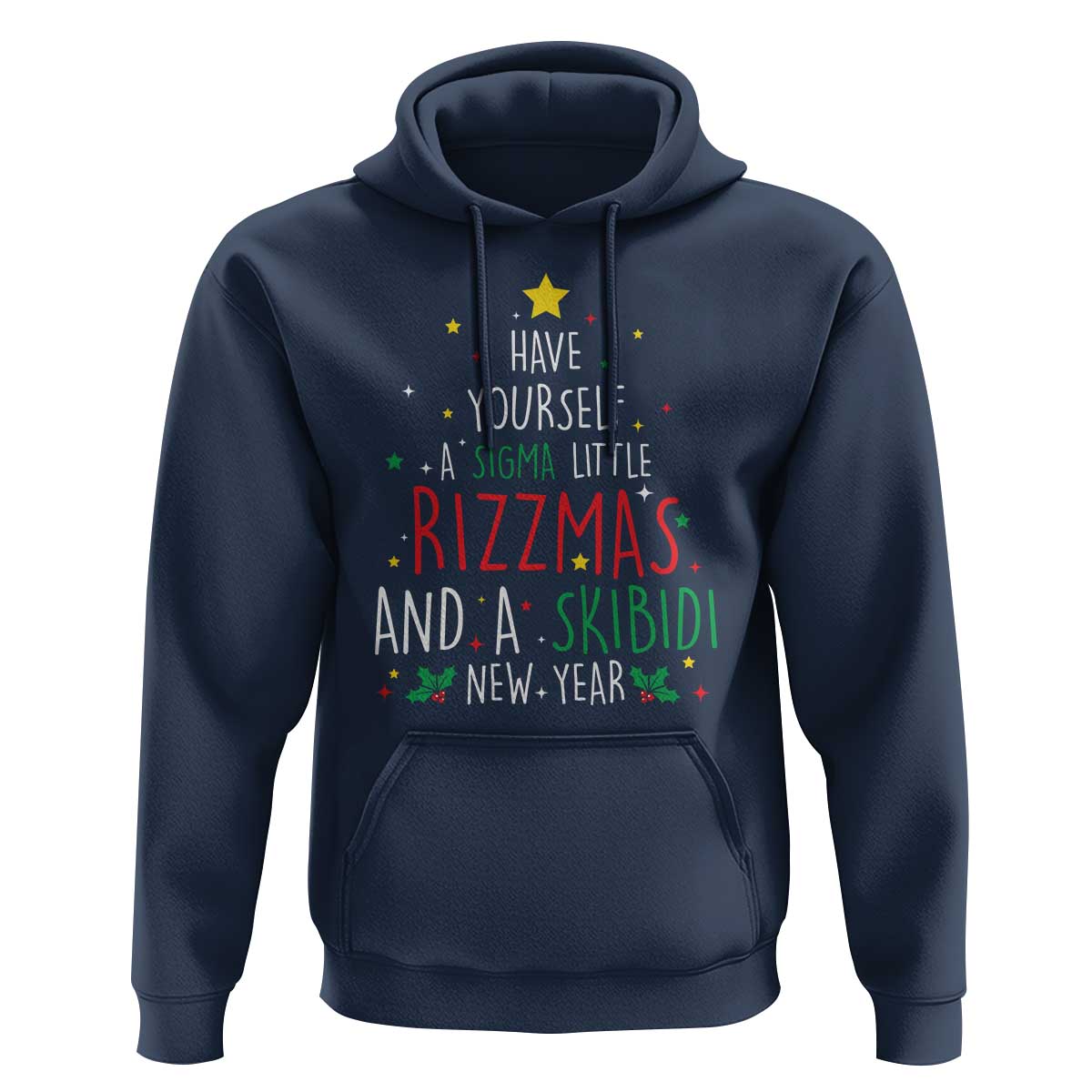 Funny Xmas Hoodie Have Yourself A Sigma Little Rizzmas And A Skibidi New Year