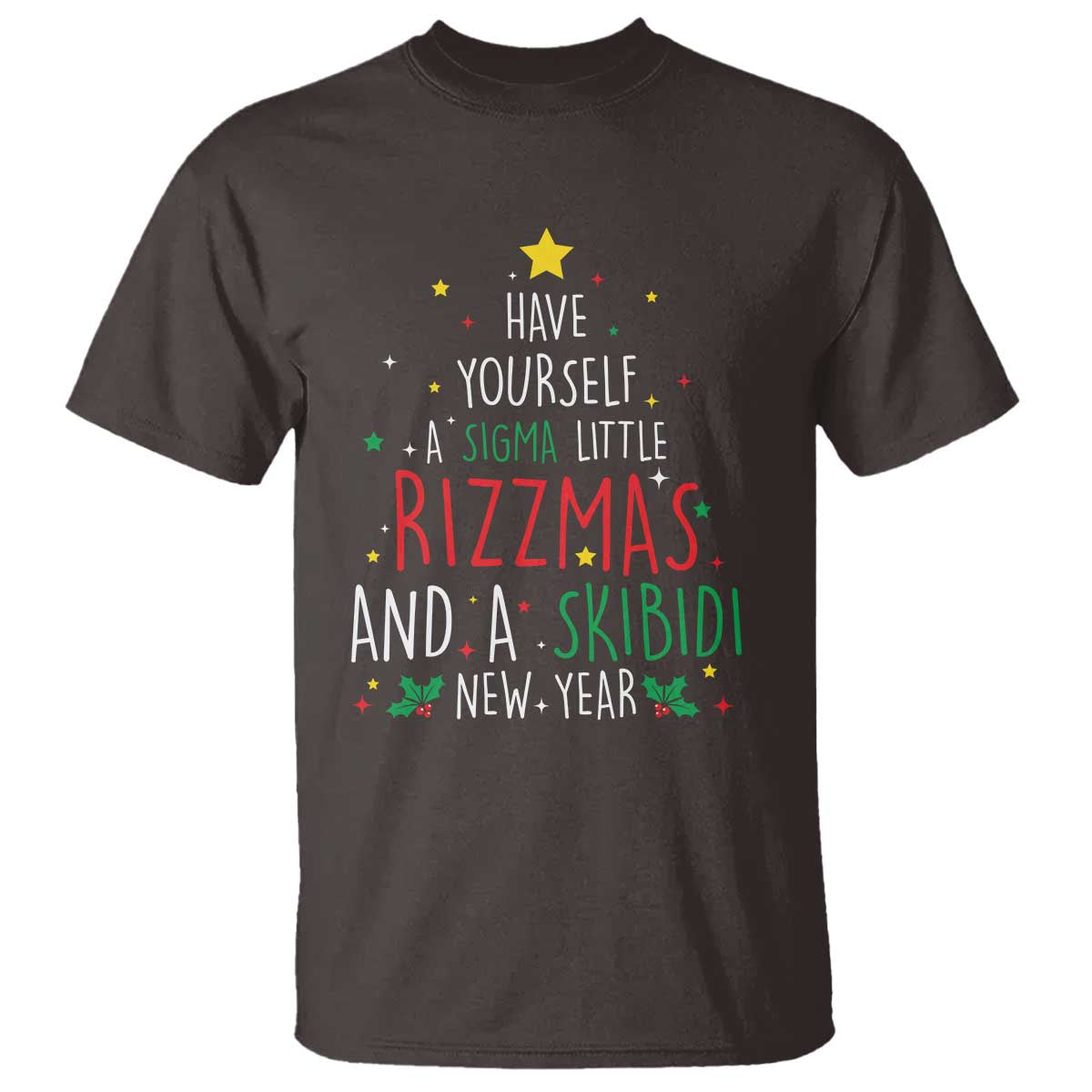 Funny Xmas T Shirt Have Yourself A Sigma Little Rizzmas And A Skibidi New Year - Wonder Print Shop
