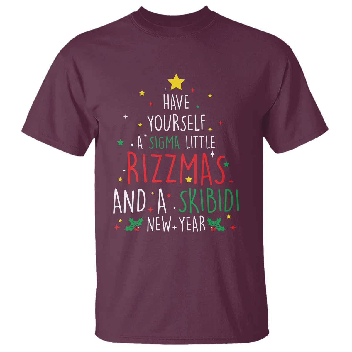 Funny Xmas T Shirt Have Yourself A Sigma Little Rizzmas And A Skibidi New Year - Wonder Print Shop