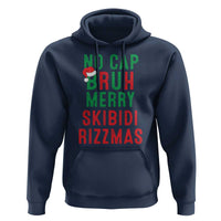 Funny Xmas Hoodie No Cap BRUH Merry Skibidi Rizzmas