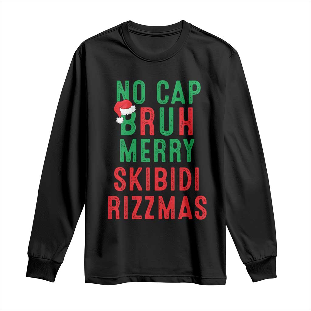 Funny Xmas Long Sleeve Shirt No Cap BRUH Merry Skibidi Rizzmas