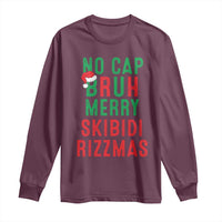 Funny Xmas Long Sleeve Shirt No Cap BRUH Merry Skibidi Rizzmas