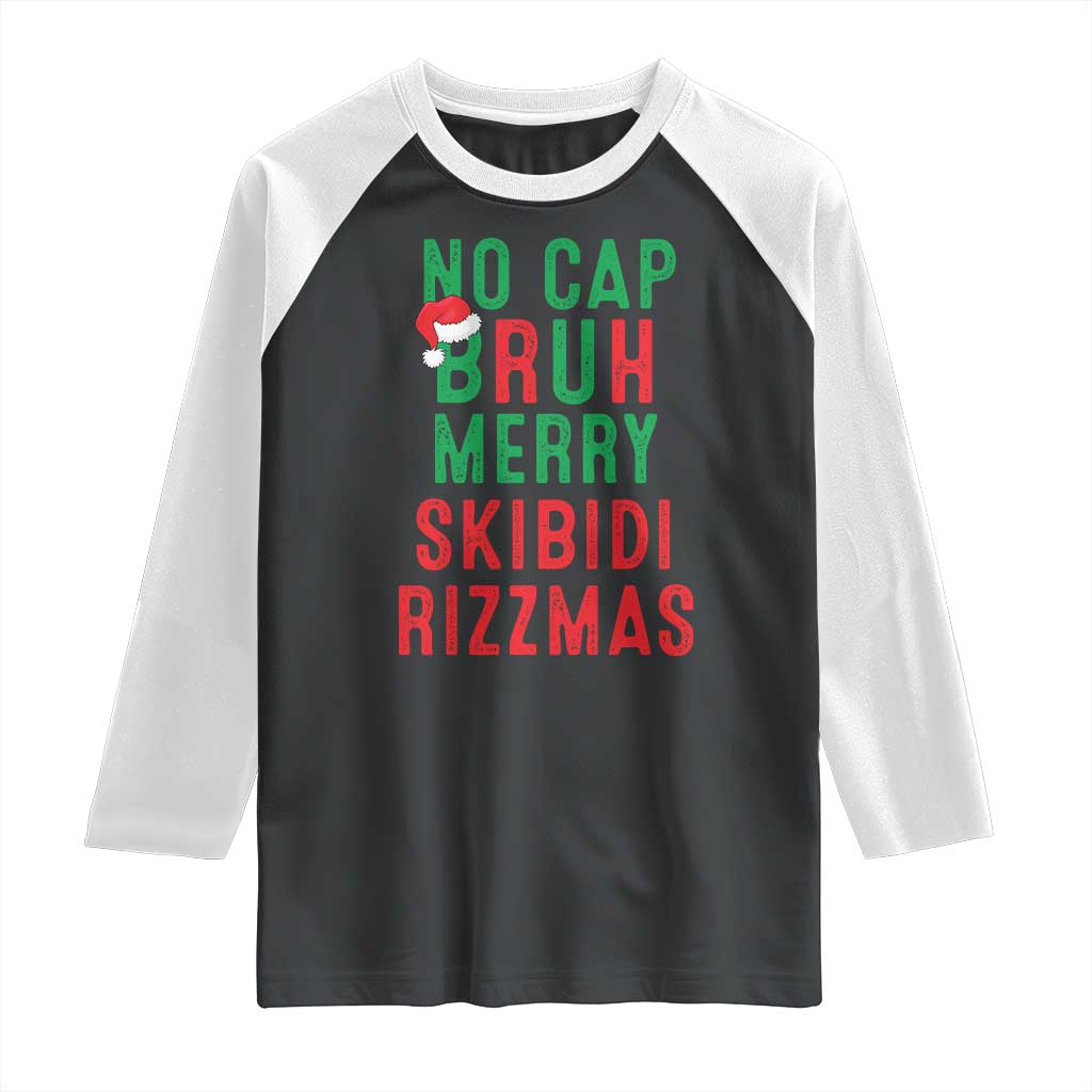 Funny Xmas Raglan Shirt No Cap BRUH Merry Skibidi Rizzmas