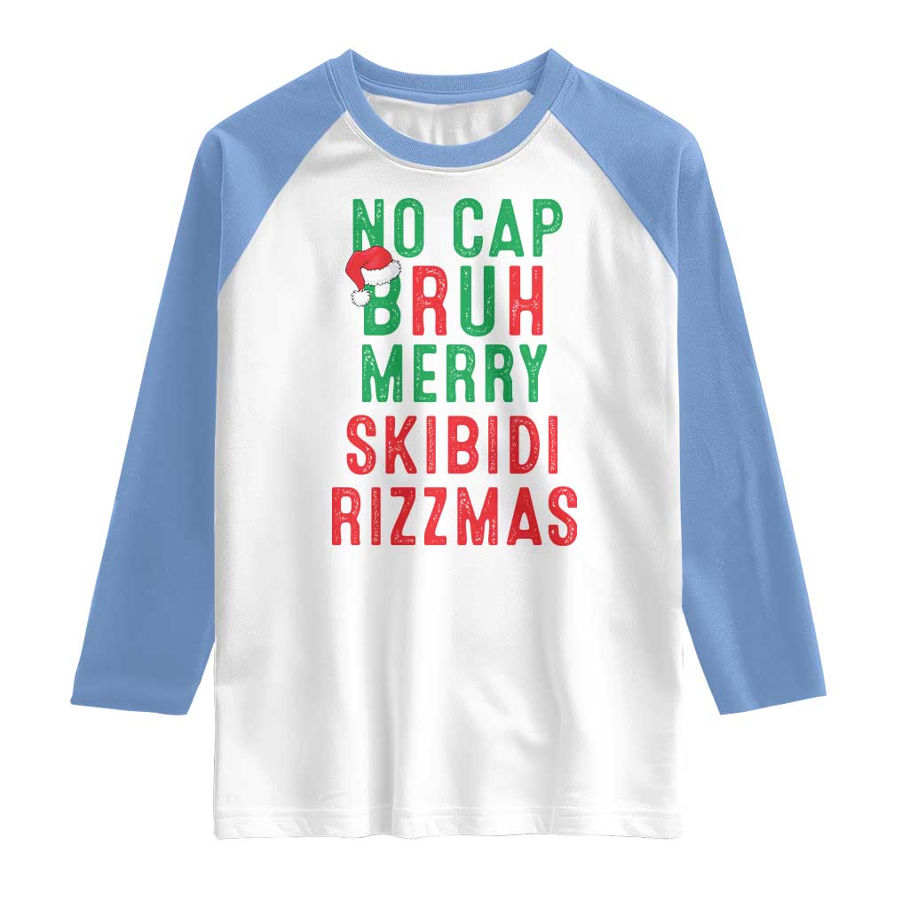 Funny Xmas Raglan Shirt No Cap BRUH Merry Skibidi Rizzmas