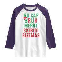 Funny Xmas Raglan Shirt No Cap BRUH Merry Skibidi Rizzmas