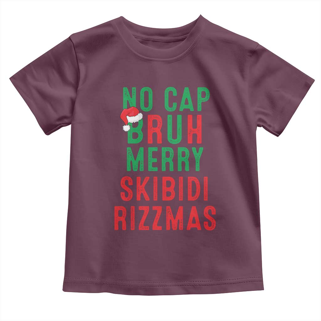 Funny Xmas Toddler T Shirt No Cap BRUH Merry Skibidi Rizzmas