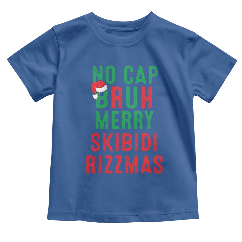 Funny Xmas Toddler T Shirt No Cap BRUH Merry Skibidi Rizzmas